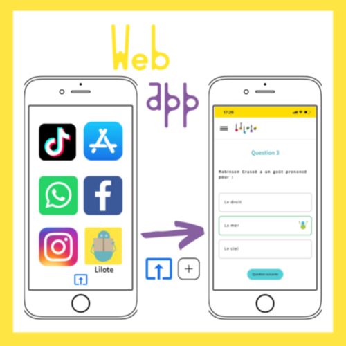 Lilote est une web app - Installez la sur votre téléphone ou tablette