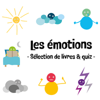 Sélection littérature jeunesse Lilote - Les émotions